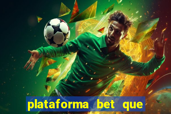 plataforma bet que paga ao se cadastrar